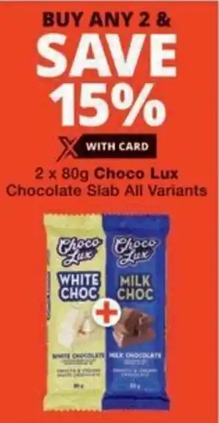 Checkers Hyper Choco Lux Chocolate Slab All Variants offer