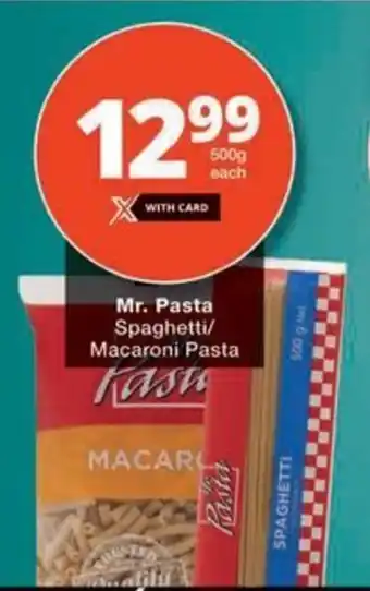 Checkers Hyper Mr. Pasta Spaghetti/ Macaroni Pasta offer