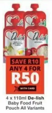 Checkers Hyper De-lish Baby Food Fruit Pouch All Variants offer