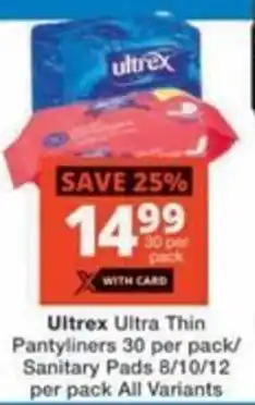 Checkers Hyper Ultrex Ultra Thin Pantyliners/ Sanitary Pads All Variants offer