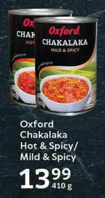 Oxford Freshmarket Oxford Chakalaka Hot & Spicy/ Mild & Spicy offer