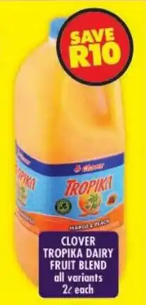 Shoprite Clover tropika dairy fruit blend all variants offer