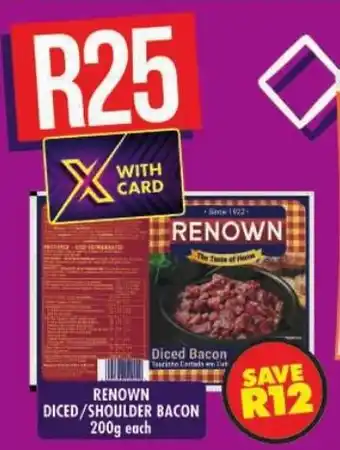 Shoprite Renown diced/shoulder bacon offer