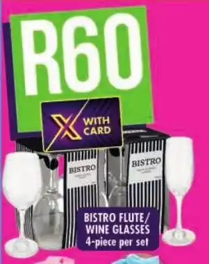 Shoprite Bistro flute/ wine glasses offer