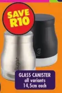 Shoprite Glass canister all variants offer