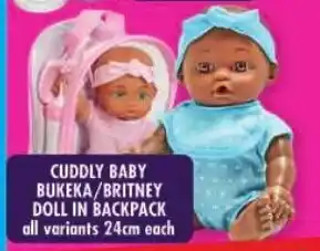 Shoprite Cuddly baby bukeka/britney doll in backpack all variants offer