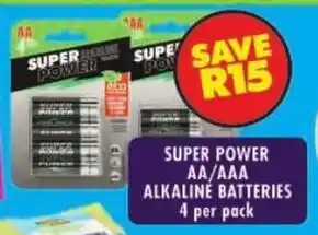 Shoprite Super power aa/aaa alkaline batteries offer