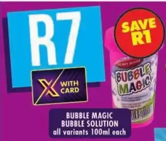 Shoprite Bubble magic bubble solution all variants offer