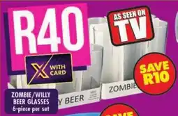 Shoprite Zombie/willy beer glasses offer