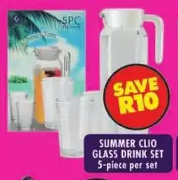 Shoprite Summer clio glass drink set offer