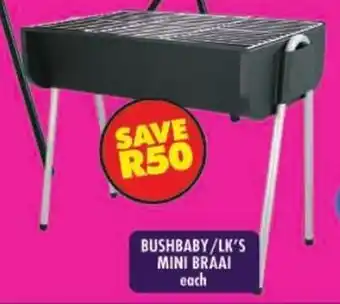 Shoprite Bushbaby/LK's mini braai offer