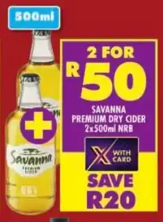 Shoprite Savanna premium dry cider nrb offer