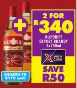 Shoprite Klipdrift export brandy offer