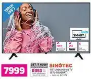 Game Sinotech 55" (139cm) UHD Android TV STL-55U20AT offer