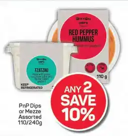 Pick n Pay PnP Dips or Mezze Assorted offer