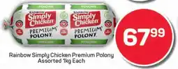 Pick n Pay Rainbow Simply Chicken Premium Polony Assorted offer