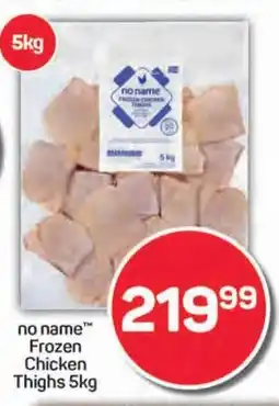 Pick n Pay no name Frozen Chicken Thighs offer