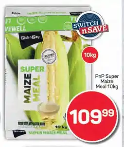 Pick n Pay PnP Super Maize Meal offer