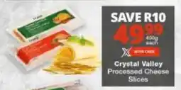 Checkers Hyper Crystal Valley Processed Cheese Slices offer