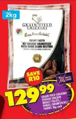 Shoprite Grain field chickens frozen chicken breast fillets/ wings/drumsticks/ thighs offer