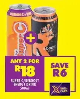 Shoprite Super C/ Reboost energy drink offer