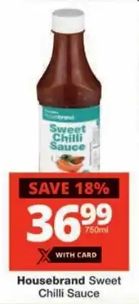 Checkers Housebrand Sweet Chilli Sauce offer