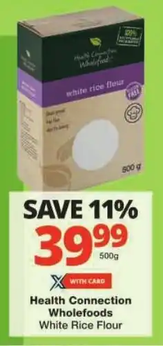 Checkers Health Connection Wholefoods White Rice Flour offer