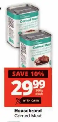 Checkers Housebrand Corned Meat offer