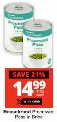 Checkers Housebrand Processed Peas in Brine offer