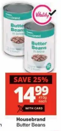 Checkers Housebrand Butter Beans offer