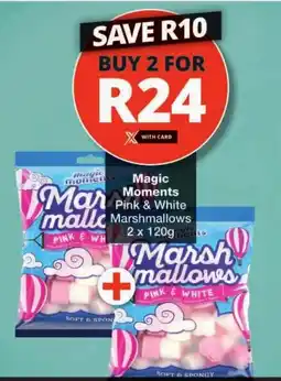 Checkers Magic Moments Pink & White Marshmallows offer