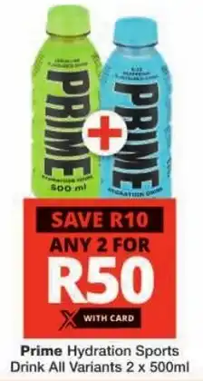 Checkers Prime Hydration Sports Drink All Variants offer