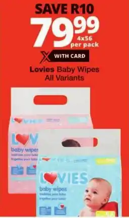 Checkers Lovies Baby Wipes All Variants offer