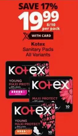 Checkers Kotex Sanitary Pads All Variants offer