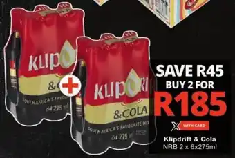 Checkers Klipdrift & Cola NRB offer