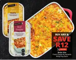 Checkers Bella Vita Fresh Pasta All Variants offer