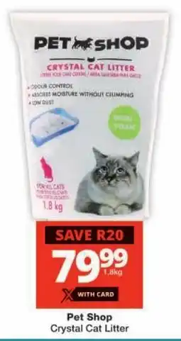 Checkers Pet Shop Crystal Cat Litter offer