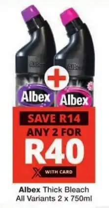 Checkers Albex Thick Bleach All Variants offer