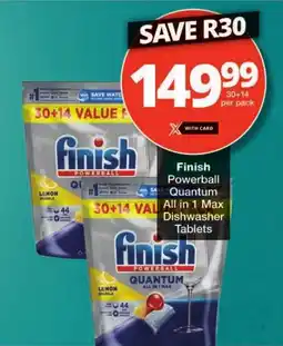 Checkers Finish Powerball Quantum All in 1 Max Dishwasher Tablets offer