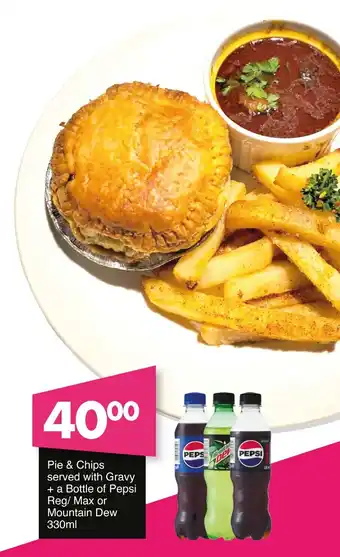 Save Hyper Pie & Chips served with Gravy + a Bottle of Pepsi Reg/ Max or Mountain Dew offer