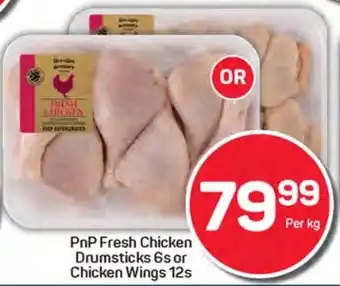 Pick n Pay Hypermarket PnP Fresh Chicken Drumsticks or Chicken Wings offer