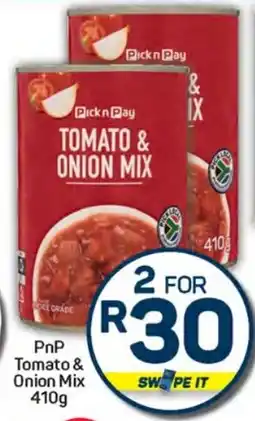 Pick n Pay Hypermarket PnP Tomato & Onion Mix offer