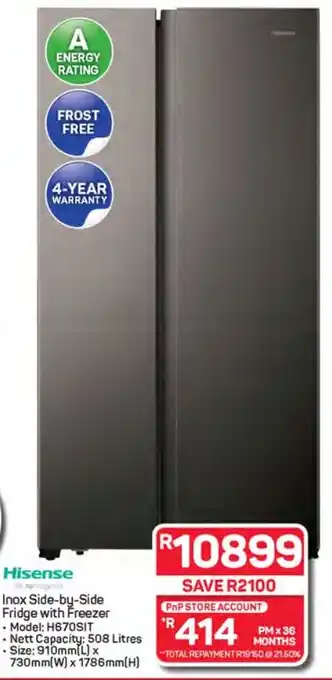 Pick n Pay Hypermarket Hisense Inox Side-by-Side Fridge with Freezer offer