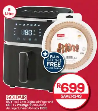 Pick n Pay Hypermarket Buy Goldair Digital Air Fryer and GET Prestige Round Air Fryer Liners FREE offer