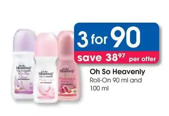 Clicks Oh So Heavenly Roll-On offer