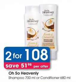 Clicks Oh So Heavenly Shampoo or Conditioner offer