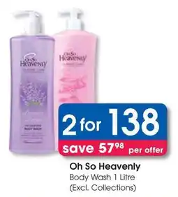 Clicks Oh So Heavenly Body Wash offer