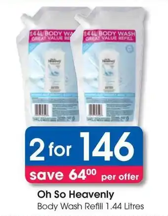 Clicks Oh So Heavenly Body Wash Refill offer