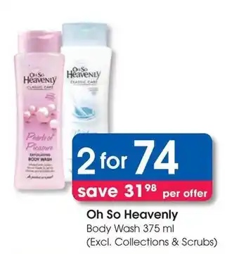 Clicks Oh So Heavenly Body Wash offer