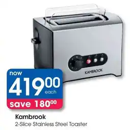 Clicks Kambrook 2-Slice Stainless Steel Toaster offer